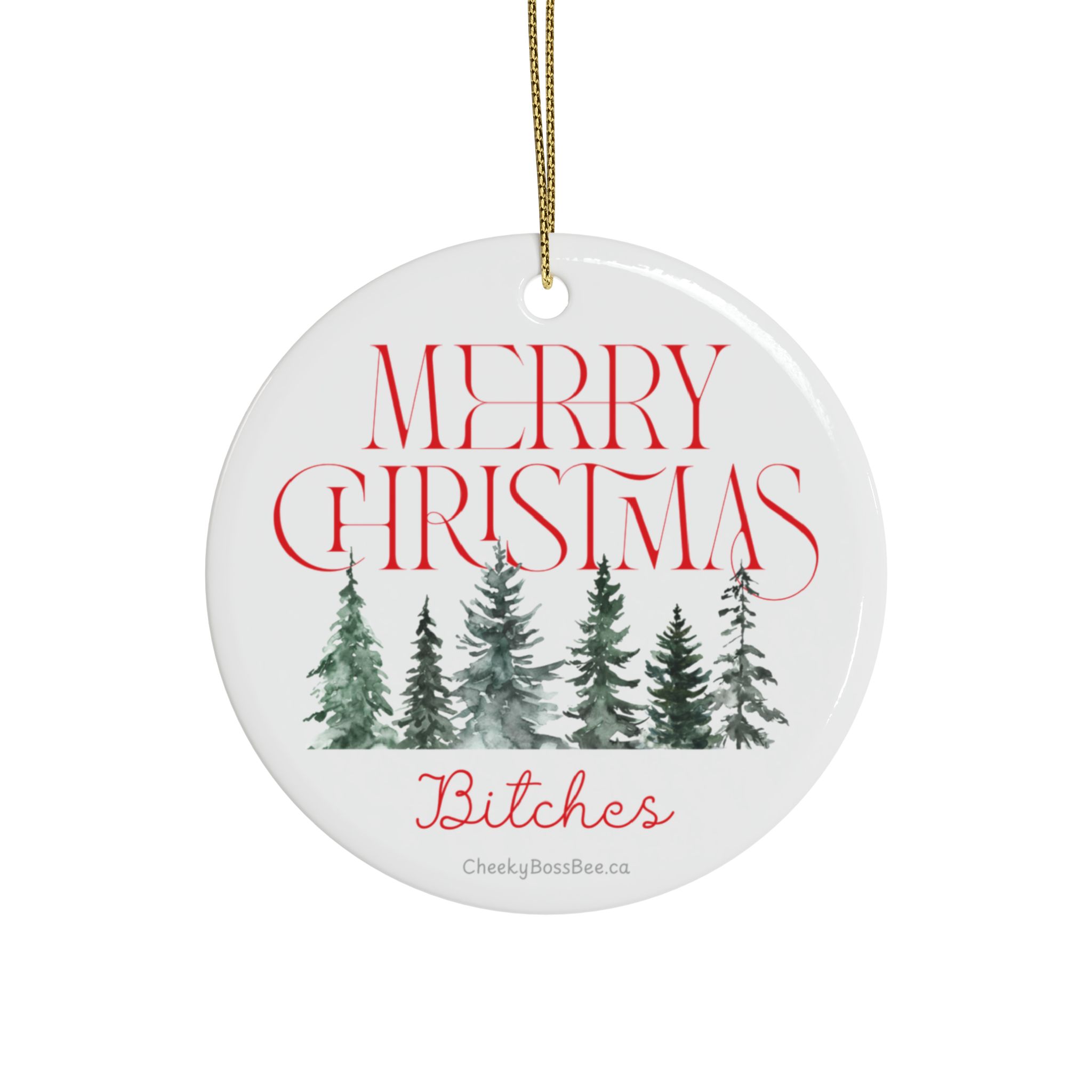 Merry Christmas Bitches Ceramic Christmas Ornament, white, circular - Image 2