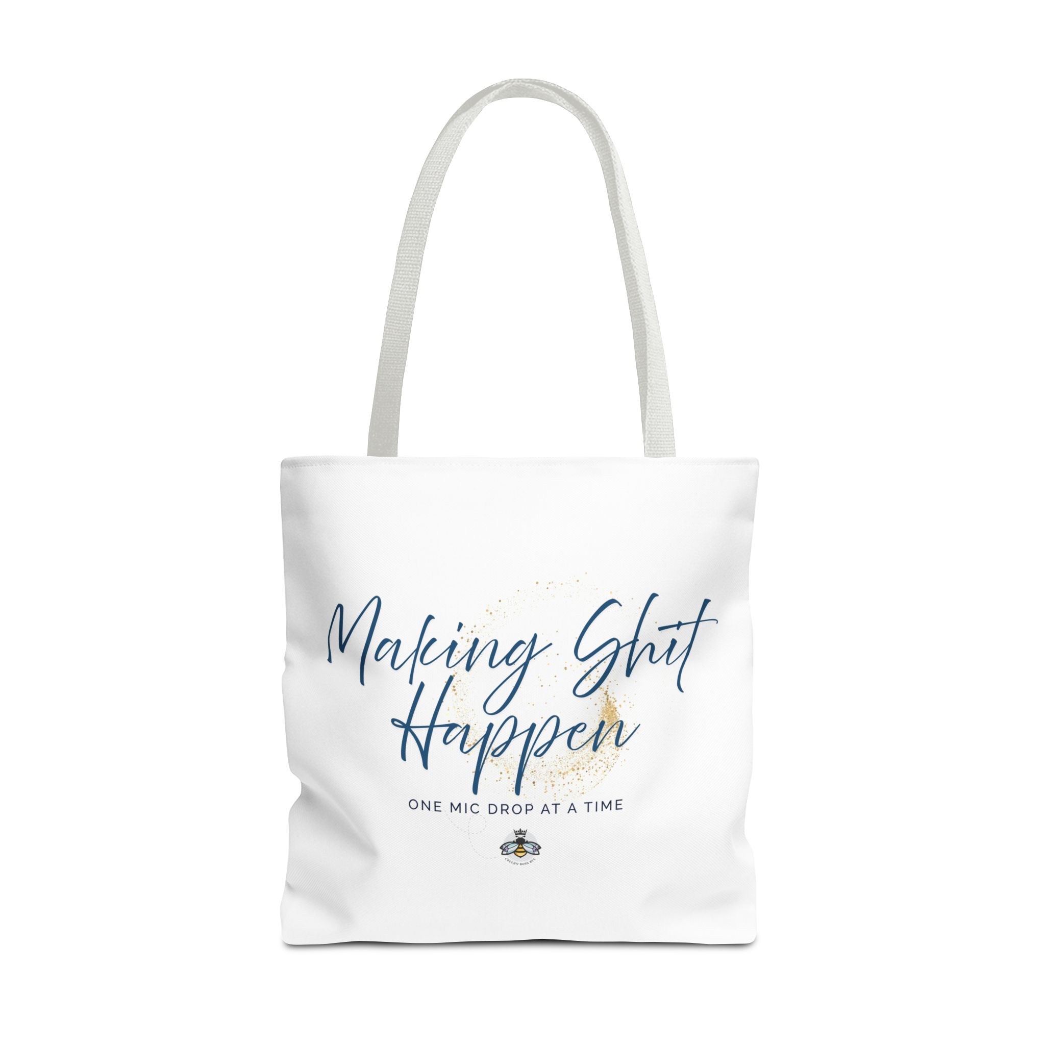 Making Shit Happen Canvas Tote Bag, white, multi color choices - Image 4