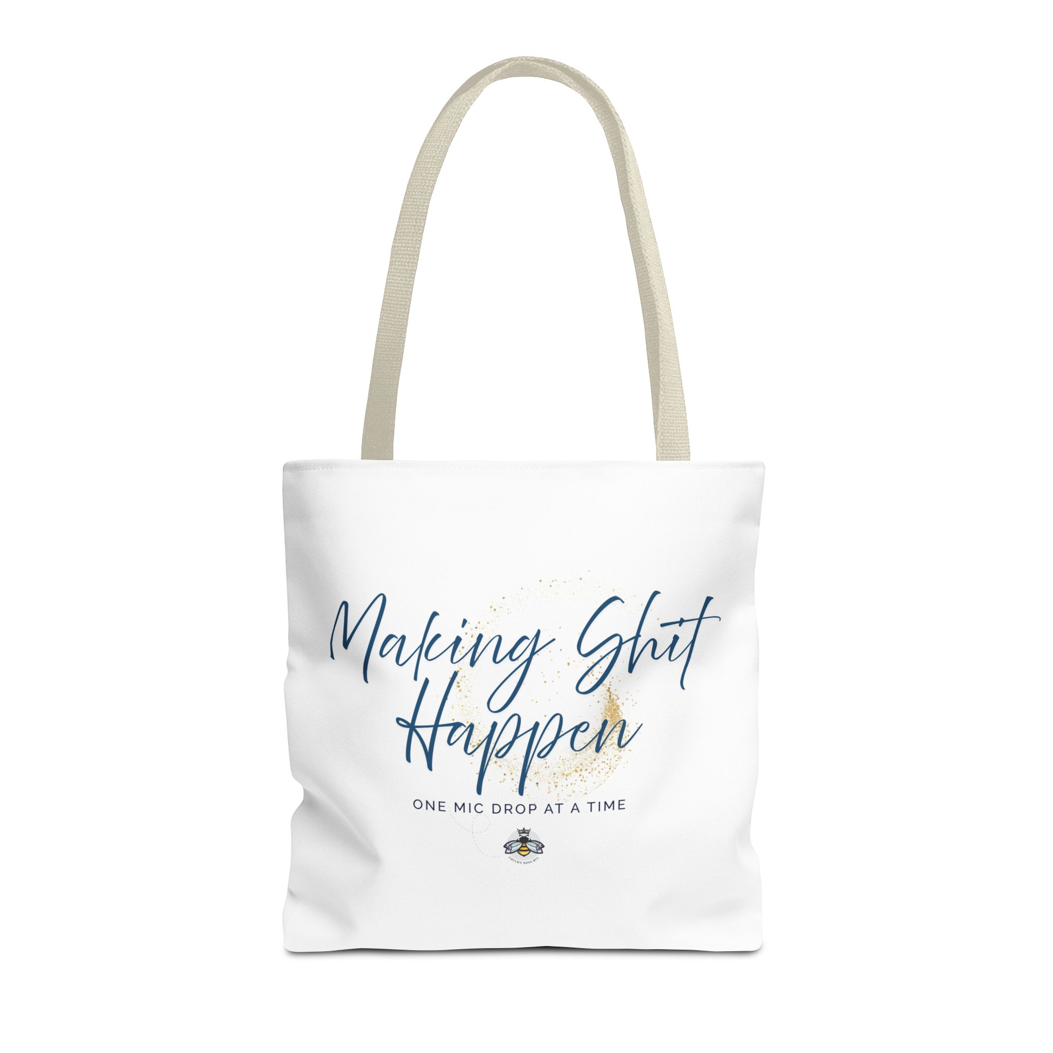 Making Shit Happen Canvas Tote Bag, white, multi color choices - Image 7