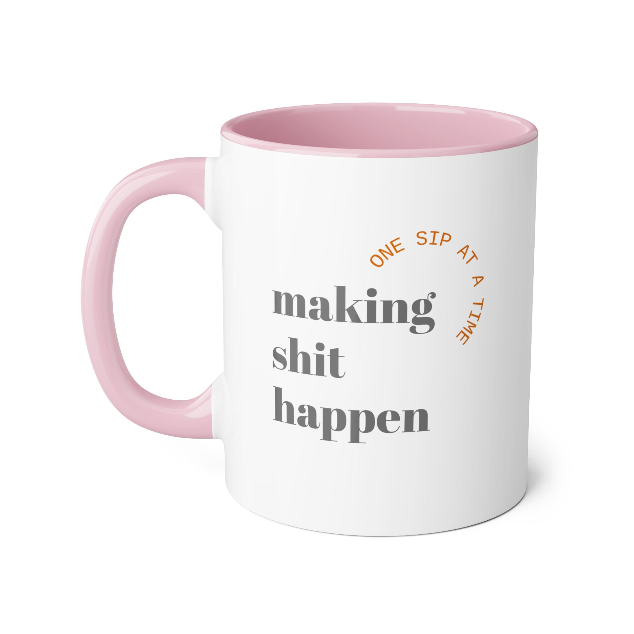 Making Shit Happen Ceramic Mug, 5 color choices - Image 6